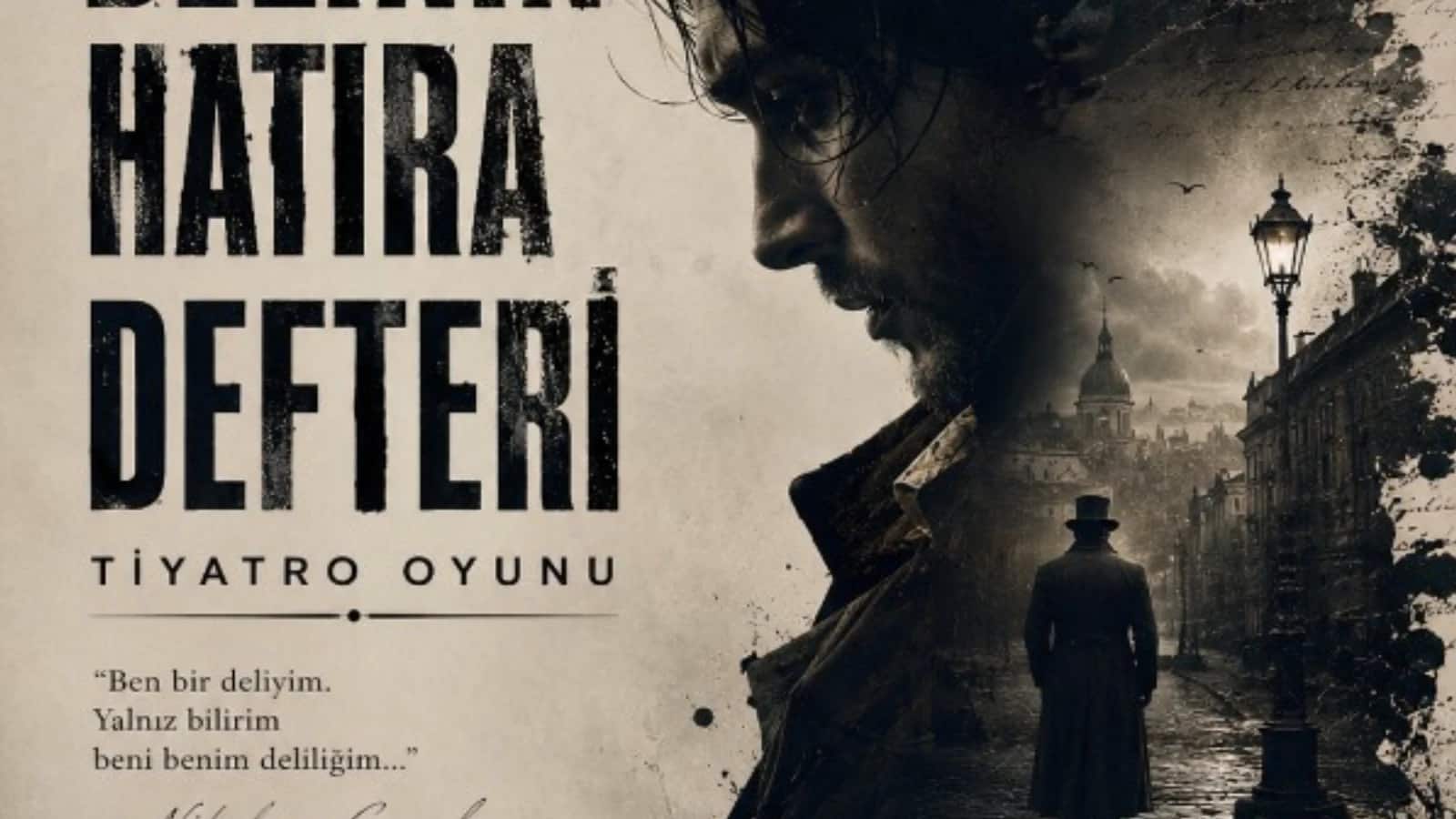 Bir Delinin Hatıra Defteri Tiyatro Oyunu