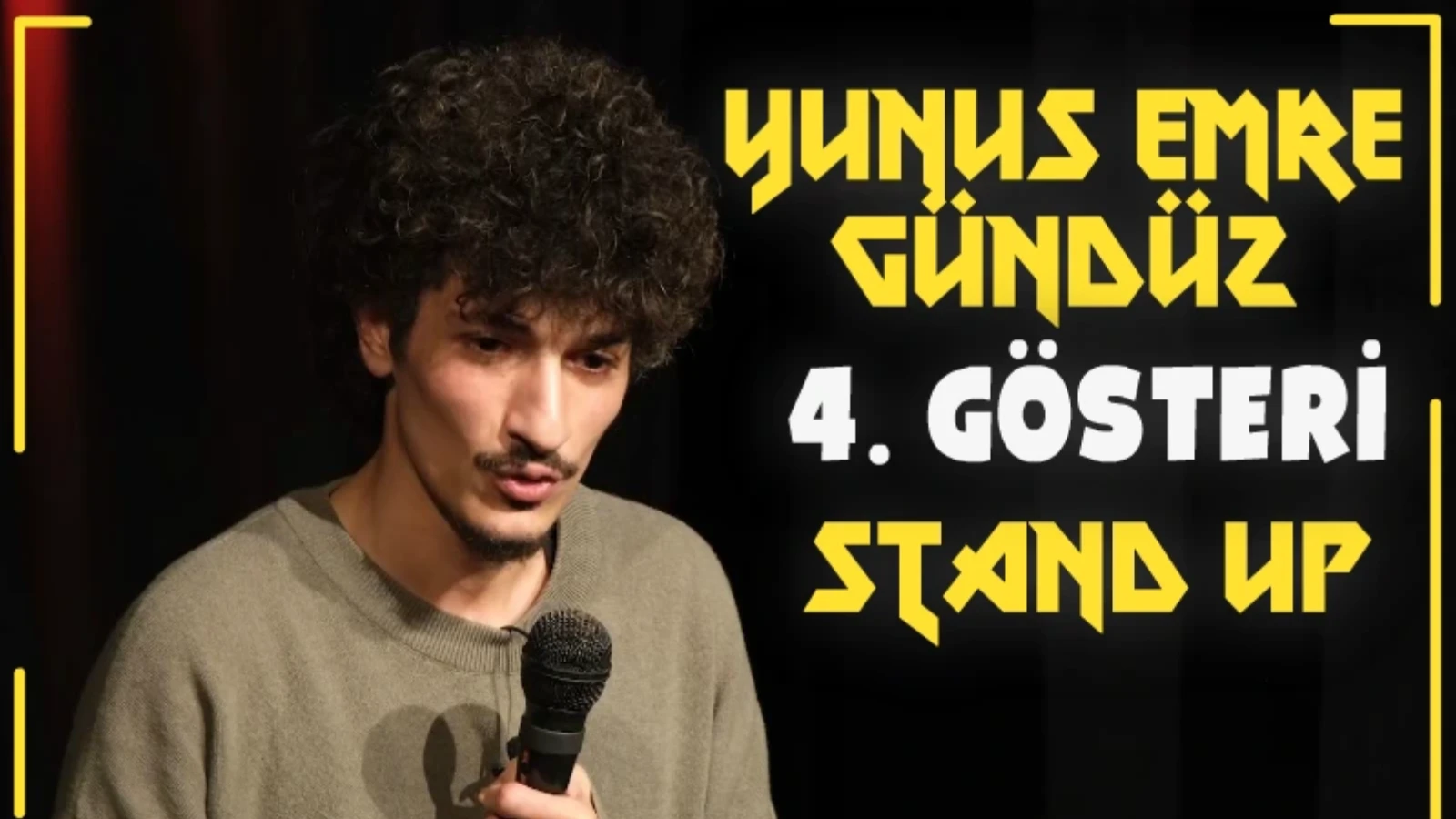 Yunus Emre Gündüz - 4. Gösteri