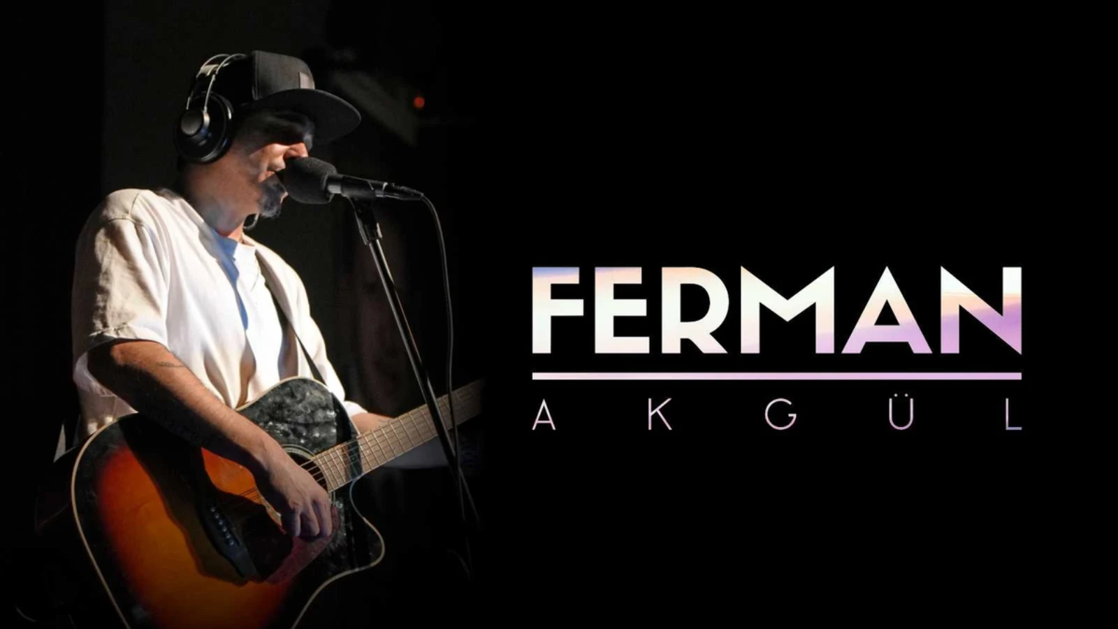 Ferman Akgül Akustik Konser