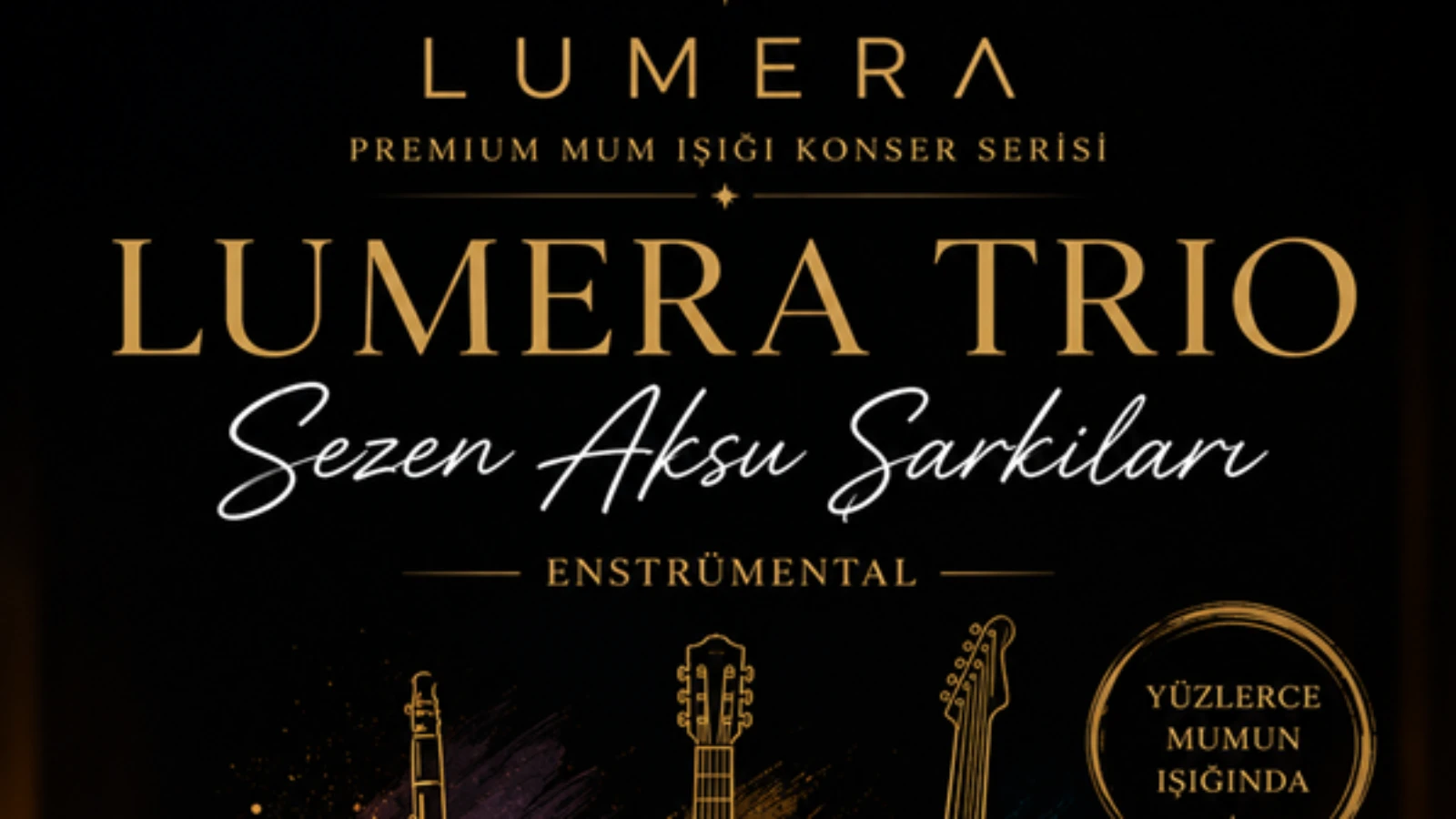 Lumera Trio Sezen Aksu Şarkıları Konseri
