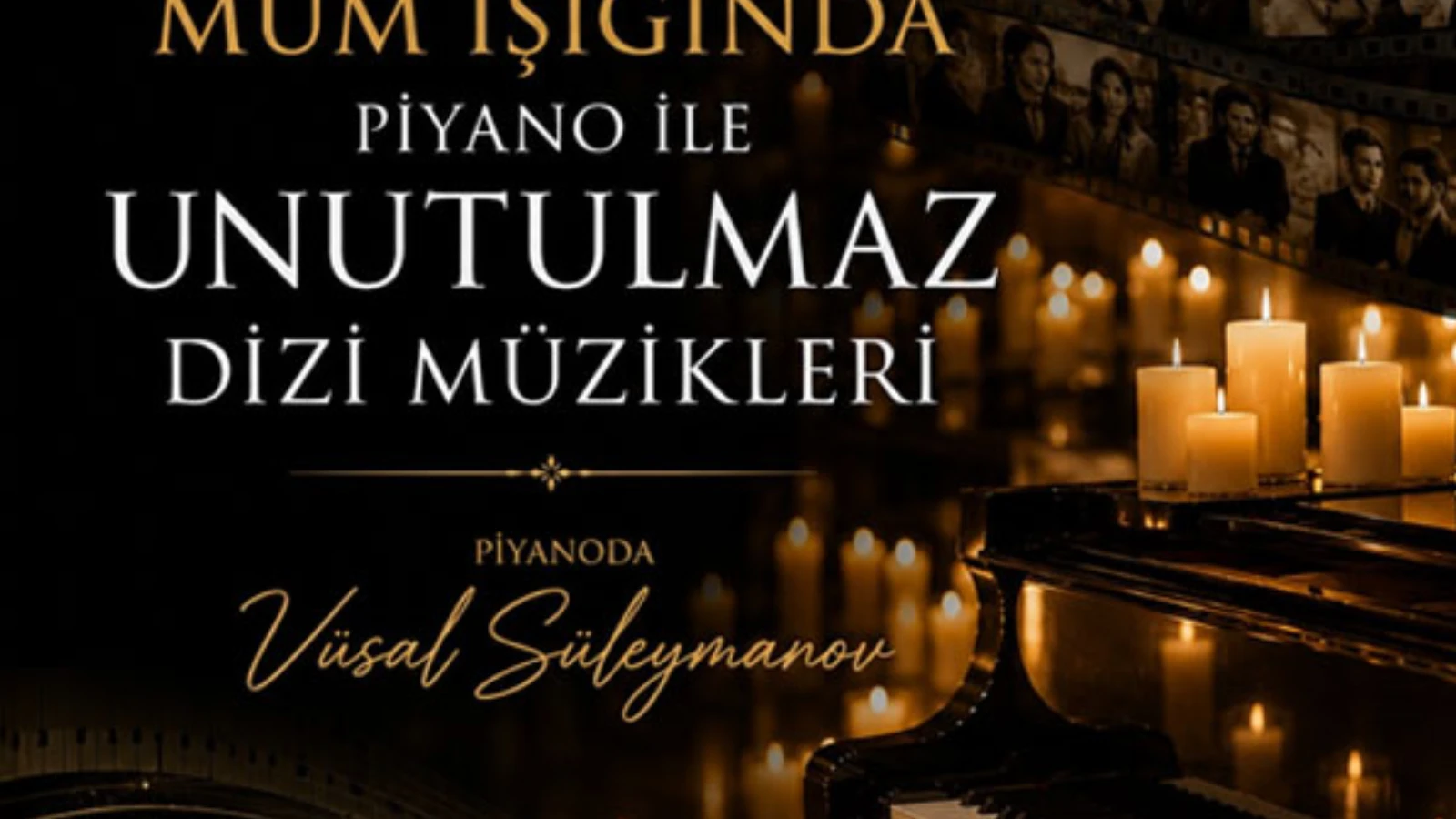Mum Işığında Piyano ile Unutulmaz Dizi Müzikleri