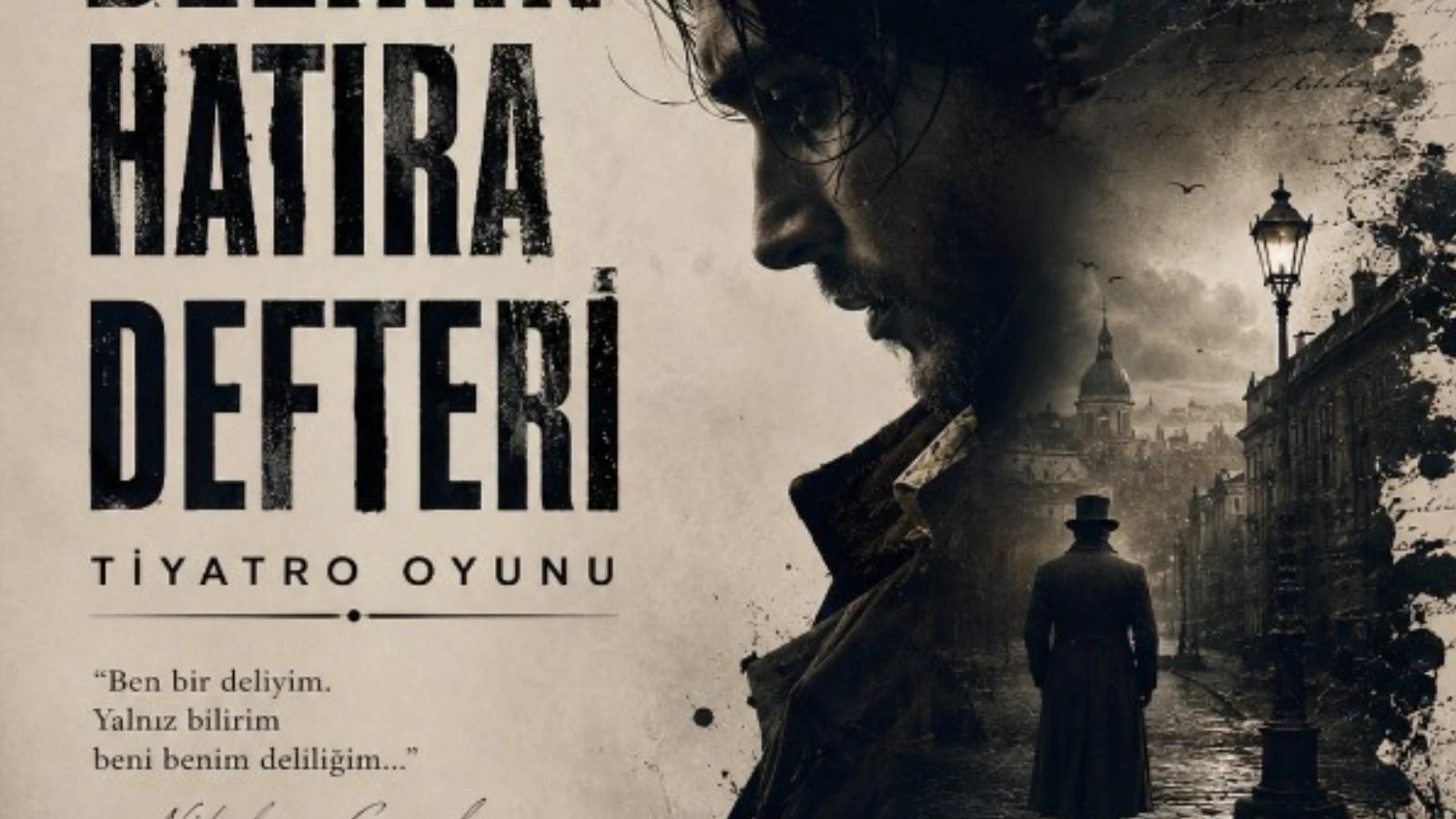 Bir Delinin Hatıra Defteri Tiyatro Oyunu