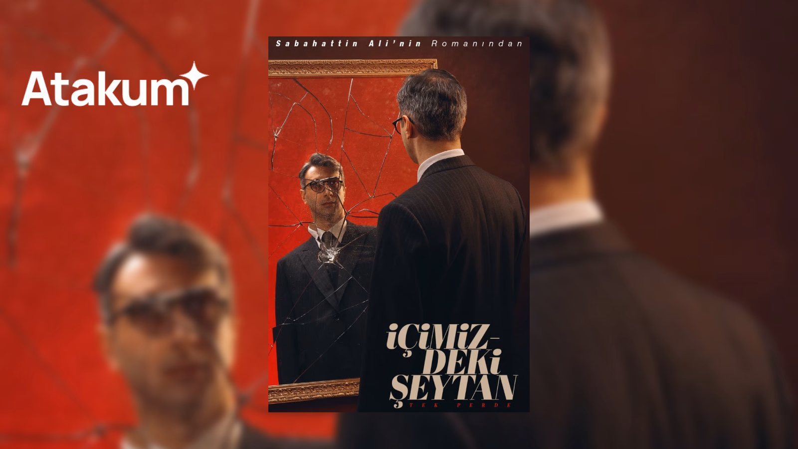 İçimizdeki Şeytan – Sabahattin Ali’den Ödüllü Tiyatro Uyarlaması